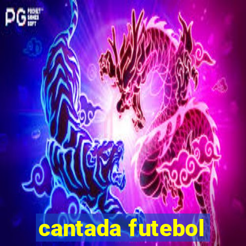 cantada futebol